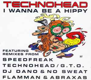 I Wanna Be A Hippy - Technohead