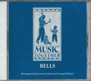 Center For Music And Young Children – Music Together - Bells