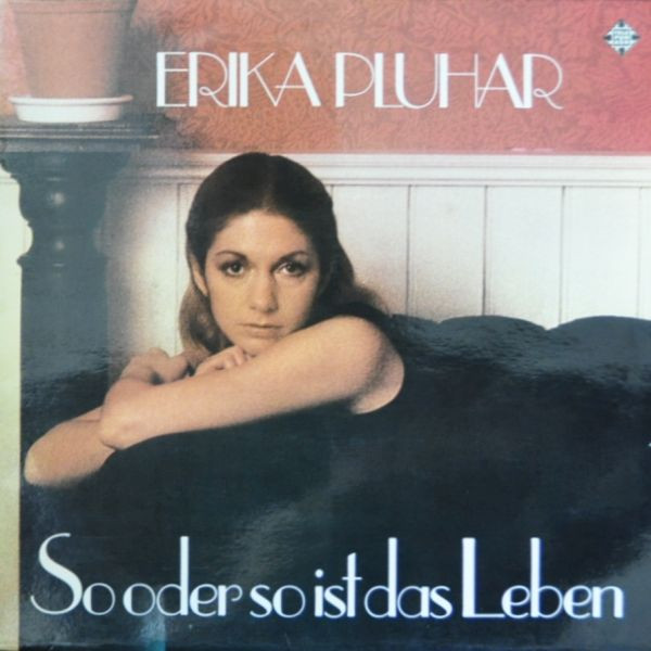 last ned album Erika Pluhar - So Oder So Ist Das Leben
