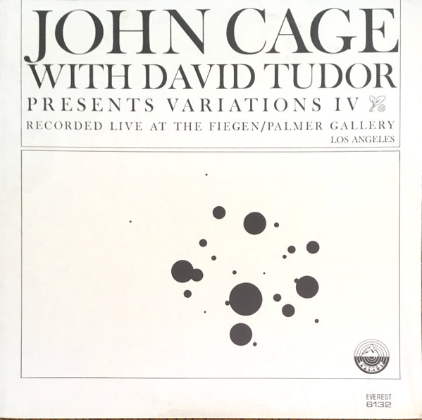 John Cage With David Tudor – Variations IV (1966, Vinyl) - Discogs