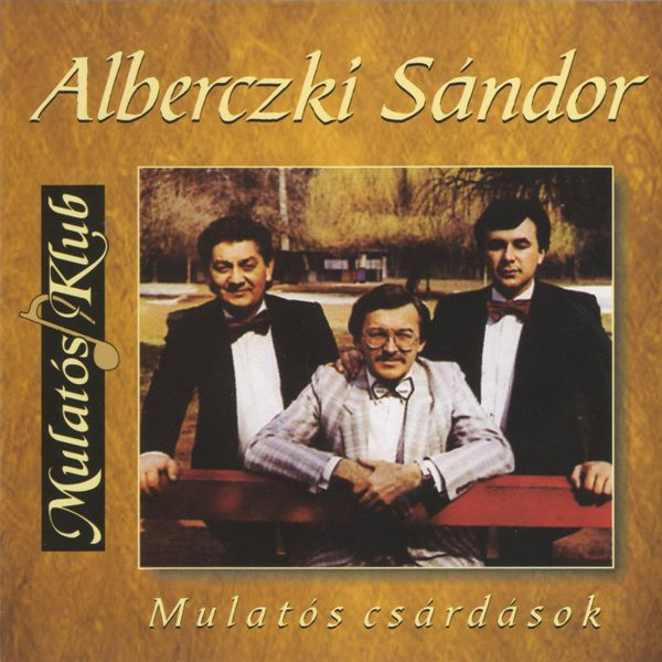 descargar álbum Alberczki Sándor - Mulatós Csárdások