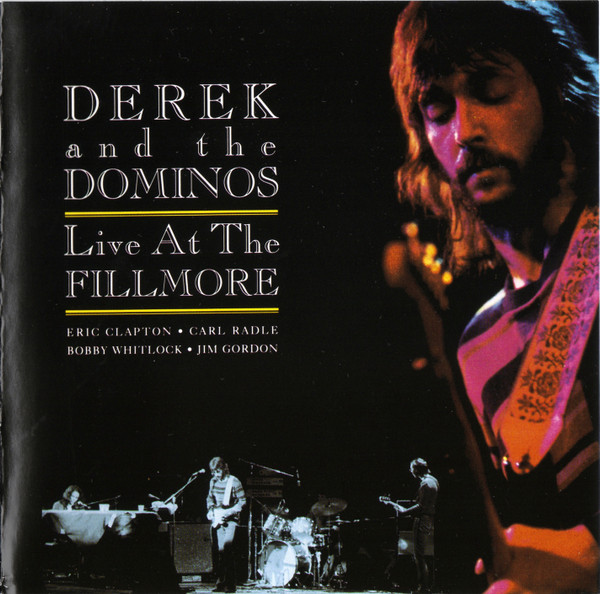 Derek And The Dominos – Live At The Fillmore (1994, CD