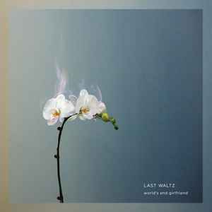 World's End Girlfriend - Last Waltz album cover