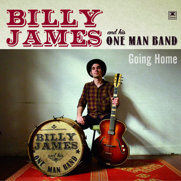 baixar álbum Billy James And His One Man Band - Going Home