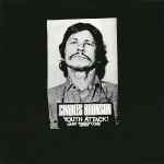 Charles Bronson – Youth Attack! (1997, Vinyl) - Discogs