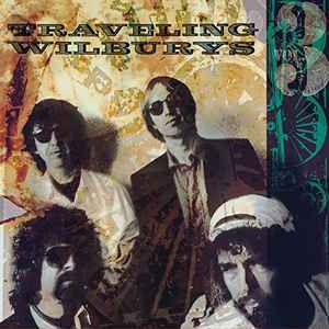 Traveling Wilburys - Vol 3 album cover