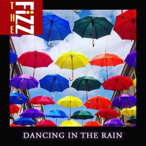 The Fizz (3) - Dancing In The Rain (Adam Turner Remixes) album cover