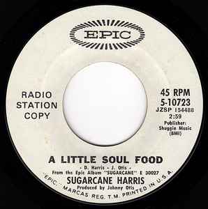 Don "Sugarcane" Harris - A Little Soul Food / I'm Unconscious album cover