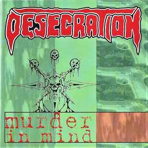 Desecration - Murder In Mind