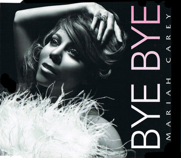 Mariah Carey – Bye Bye (2008, CD2, CD) - Discogs