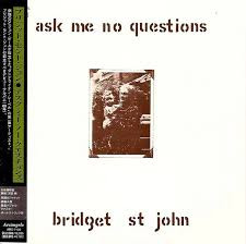 Bridget St. John – Ask Me No Questions (2005, Paper Sleeve, CD