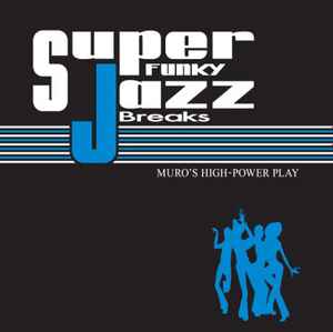 Super Funky Jazz Breaks - Muro
