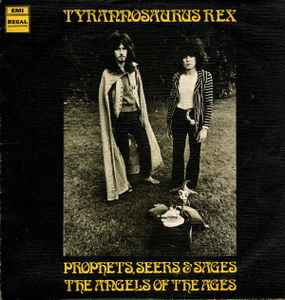 Tyrannosaurus Rex - Prophets, Seers & Sages, The Angels Of The Ages album cover