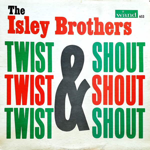 The Isley Brothers - Twist & Shout | Releases | Discogs