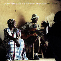 ladda ner album Ogoya Nengo And The Dodo Women's Group - On Mande