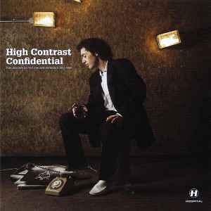 Confidential: The Essential Tracks And Remixes 2001-2009 - High Contrast