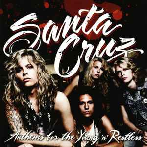 Santa Cruz Anthems For The Young N Restless 2011 CD Discogs