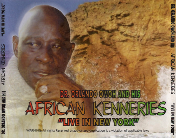 baixar álbum Dr Orlando Owoh & His African Kenneries - Live In New York