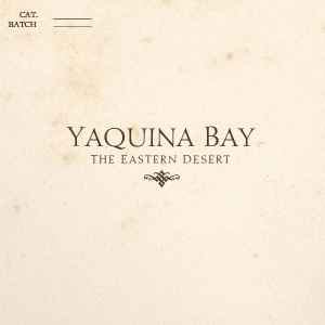 Yaquina Bay - The Eastern Desert album cover