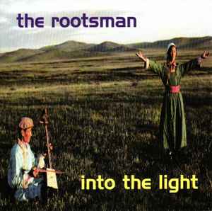 Into The Light - The Rootsman