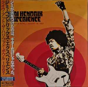 Jimi Hendrix Experience – Hollywood Bowl | August 18, 1967