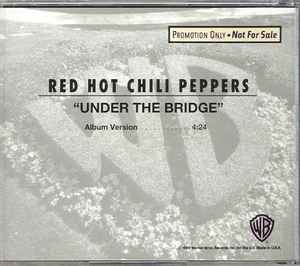 Red Hot Chili Peppers - Under The Bridge album cover