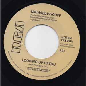 Michael Wycoff – Looking Up To You / Tell Me Love (2018, Vinyl