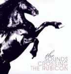 Cover of Crossing The Rubicon, 2009-06-02, Vinyl