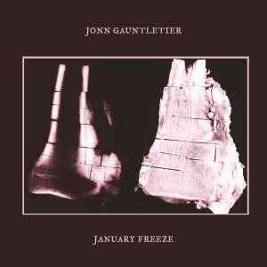 Jonn Gauntletier - January Freeze album cover
