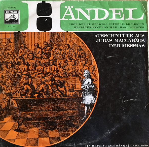 Georg Friedrich Händel – Judas Maccabaus - Der Messias. Auszüge (Vinyl) -  Discogs