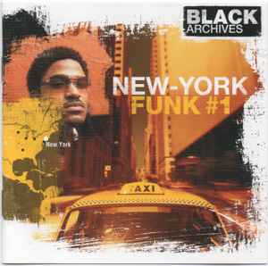 Black Archives - New-York Funk #1 (2002, CD) - Discogs