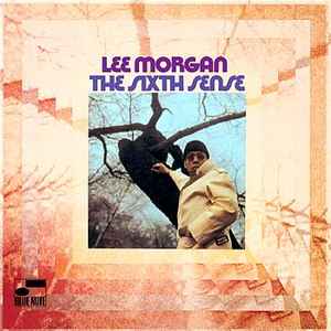 Lee Morgan - The Sixth Sense album cover