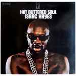 Isaac Hayes - Hot Buttered Soul | Releases | Discogs