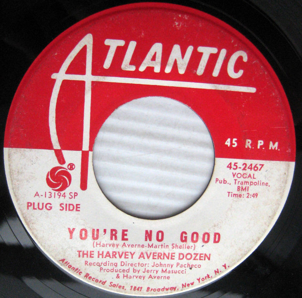 The Harvey Averne Dozen – You're No Good / Make Out (1968, Vinyl