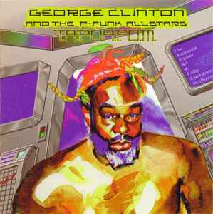 George Clinton - T.A.P.O.A.F.O.M. album cover
