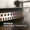 Svenson - Inside Outside / The Devil's LSD