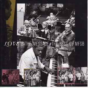 MFSB – The Best Of MFSB (Love Is The Message) (1995, CD) - Discogs