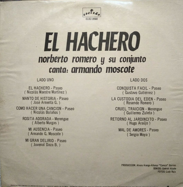 télécharger l'album Norberto Romero y Su Conjunto Canta Armando Moscote - El Hachero