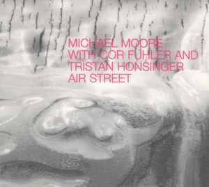 Michael Moore (4) - Air Street album cover