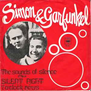 Simon & Garfunkel - The Sounds Of Silence / Silent Night/ 7 O'Clock News album cover