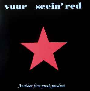Another Fine Punk Product - Seein' Red / Vuur