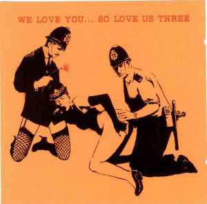 We Love You... So Love Us Three (2004, CD) - Discogs