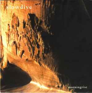 Slowdive - Morningrise