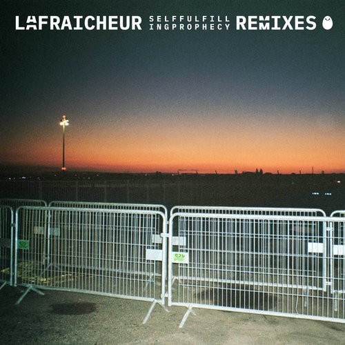 lataa albumi La Fraicheur - Self Fulfilling Prophecy Remixes