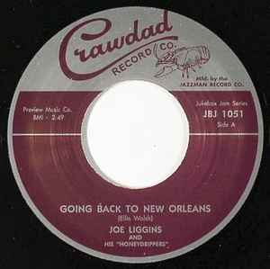 Going Back To New Orleans / New Orleans Is My Home  - Joe Liggins & His Honeydrippers, Ellis 'Slow' Walsh