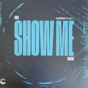 Show Me - Jubei & Dbridge