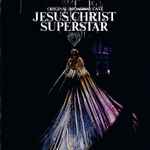 Cover of ジーザス・クライスト・スーパースタ〜オリジナルブロードウェイ・キャスト盤 = Jesus Christ Superstar - Original Broadway Cast, 1995, CD