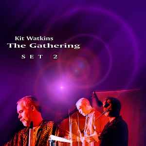 Kit Watkins - The Gathering Set 2
