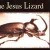 The Jesus Lizard - The Jesus Lizard