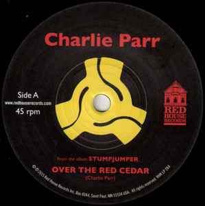 Over The Red Cedar - Charlie Parr